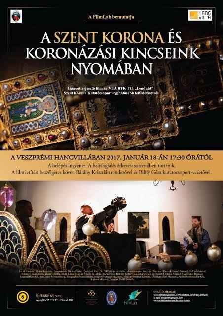 A Szent Koronáról szóló film vetítése Tapolcán, Veszprémben és Fonyódon