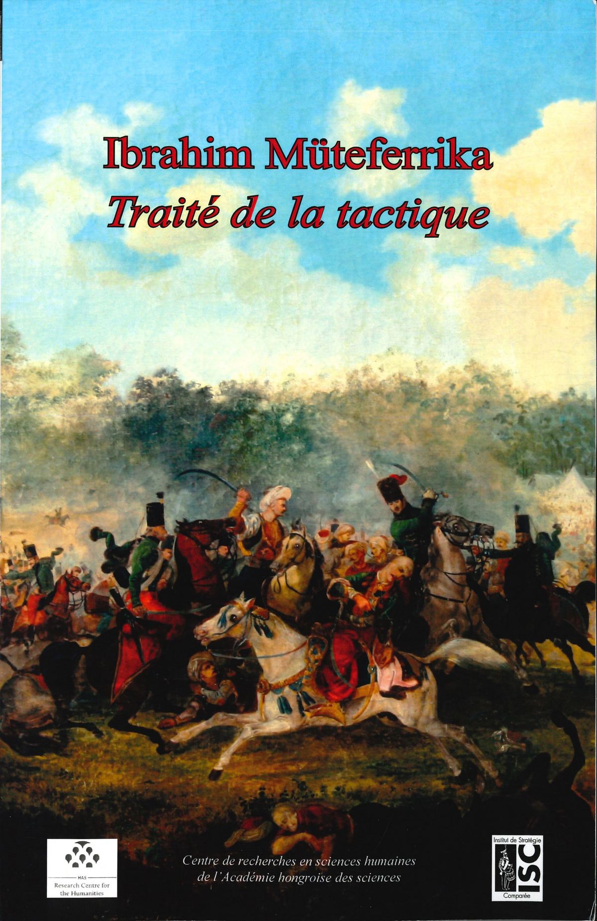 Ibrahim Müteferrika katonai és politikai értekezése új francia kiadásban