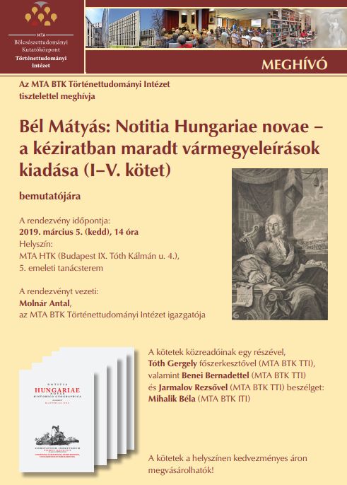 Bél Mátyás: Notitia Hungariae novae – a kéziratban maradt vármegyeleírások kiadásának bemutatója