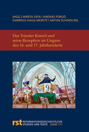A Das Trienter Konzil und seine Rezeption im Ungarn des 16. und 17. Jahrhunderts című kötet bemutatója