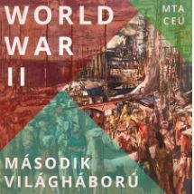 Elérhetőek az MTA II. világháború története albizottság podcastján a Propaganda a II. világáborúban c. konferencia előadásai