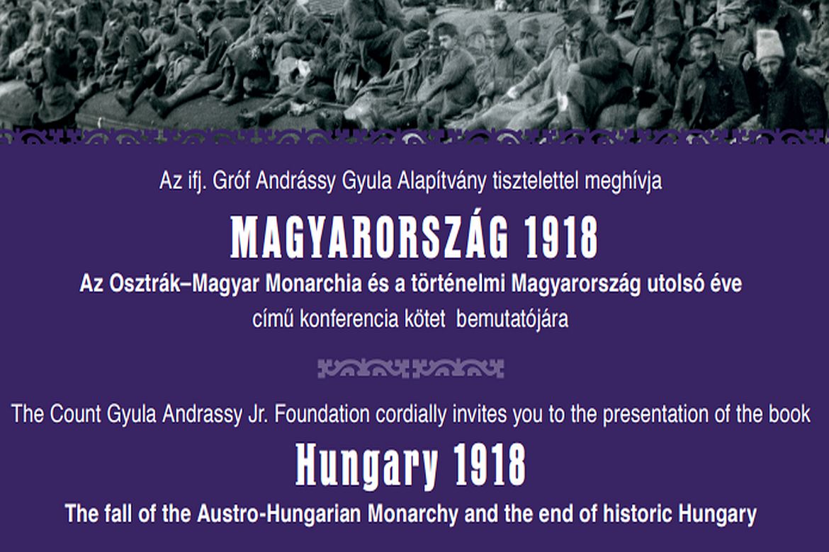 Magyarország, 1918. Az Osztrák–Magyar Monarchia és a történelmi Magyarország utolsó éve: Könyvbemutató a Magyar Nemzeti Múzeumban